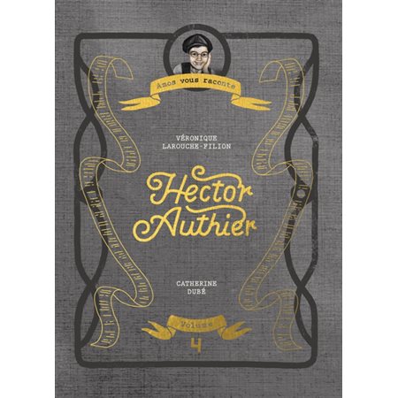 Hector Authier, Amos vous raconte tome 4