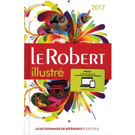 Le Robert illustré 2017 Dictionary
