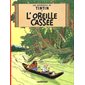 L'Oreille cassée, tome 6, Les Aventures de Tintin