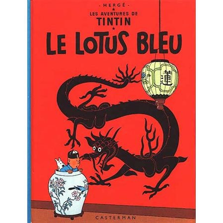 Le Lotus Bleu, tome 5, Les Aventures de Tintin