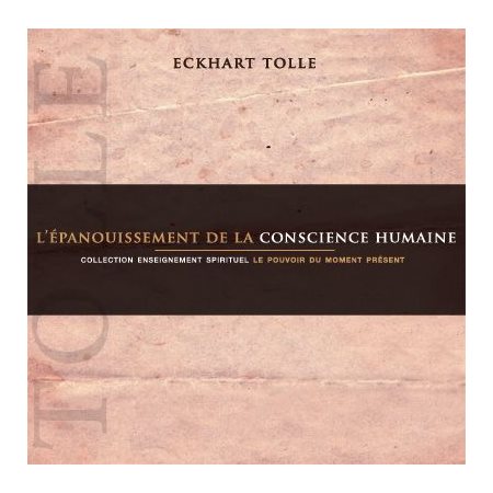 CD.: L'EPANOUISSEMENT DE LA CONSCIENCE HUMAINE