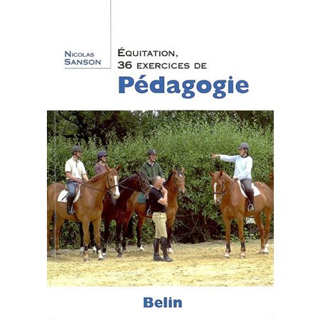 Equitation, 36 exercices de pédagogie (1xNR vd)