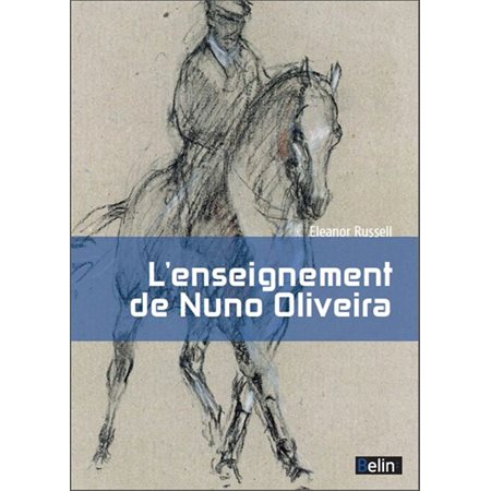 Notes d'Eleanor Russel sur l'enseignement de Nuno Oliveira(1x NR vd)