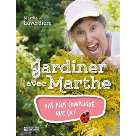 Jardiner avec Marthe