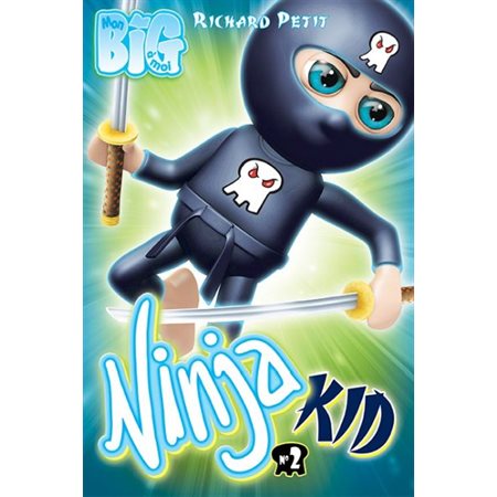 Ninja kid vol.2 (6 à 9 ans)