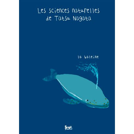 La baleine, Les sciences naturelles de Tatsu Nagata