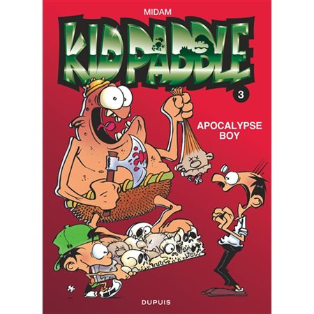 Apocalypse boy, Tome 3, Kid Paddle