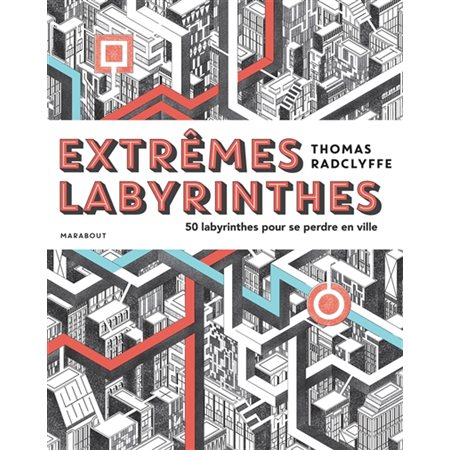 Extrêmes labyrinthes (1 x N / R)