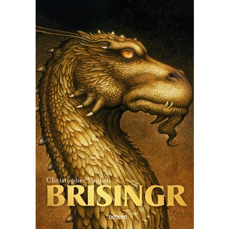 Brisingr, Tome 3, L'héritage