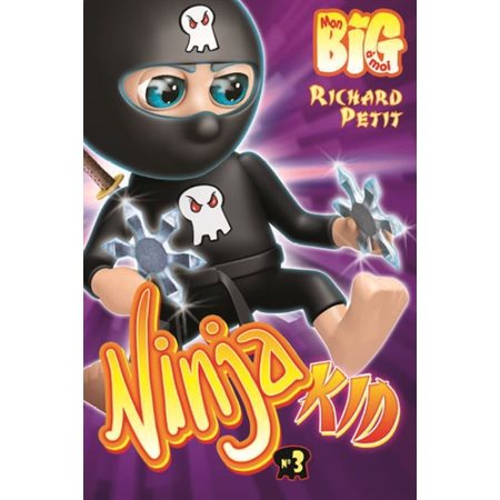 Ninja kid, tome 3 (6 à 9 ans)
