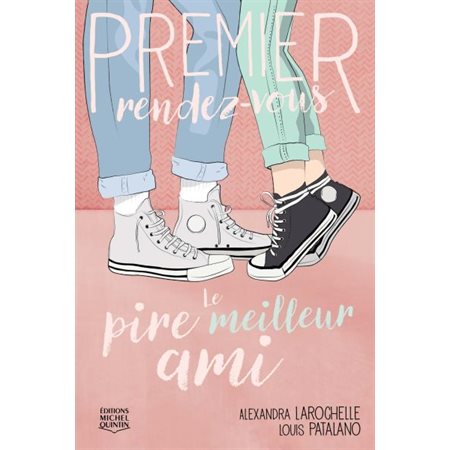 Le pire meilleur ami, Tome 1, Premier rendez-vous