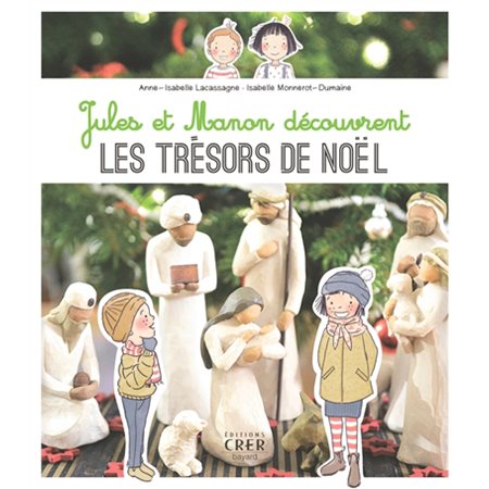 Jules et Manon découvrent les trésors de Noël