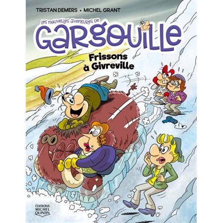 Les nouvelles aventures de Gargouille Vol 4