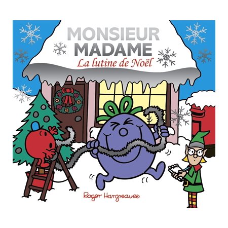 Monsieur Madame: La lutine de Noel