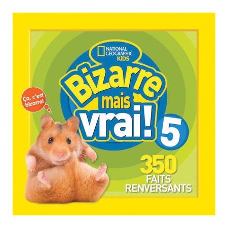 Bizarre mais vrai! VOL.5