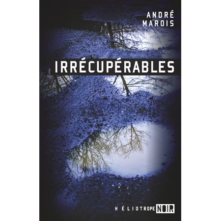 Irrécupérables   (1 x N / R)