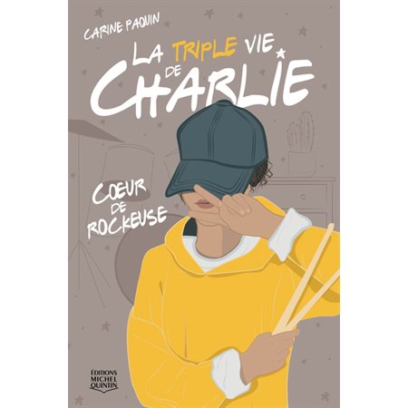 Coeur de rockeuse, La triple vie de Charlie