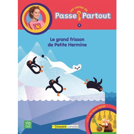 Le grand frisson de Petite Hermine, tome 9, Les contes de Passe-Partout