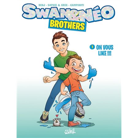 On vous like !!!, Tome 1, Swan & Néo
