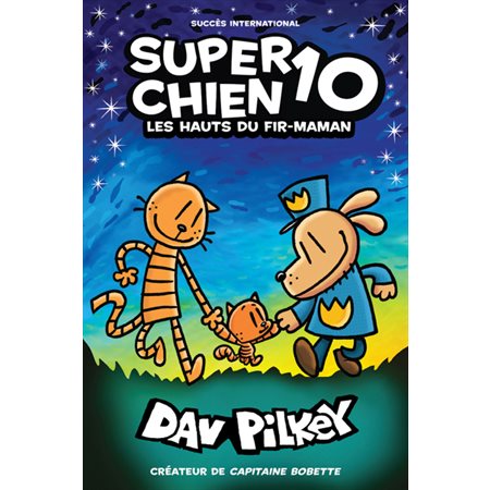 Les hauts du fir-maman, Tome 10, Super Chien