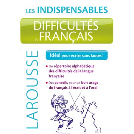 Difficultés du français : idéal pour écrire sans fautes !
