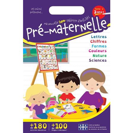 Ma nouvelle super tablette d'activités - Pré-maternelle, tome  2 3ans+
