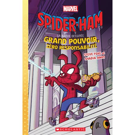 Grand pouvoir, zéro responsabilité, Spider-Ham
