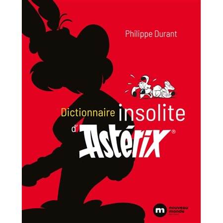 Dictionnaire insolite d''Astérix
