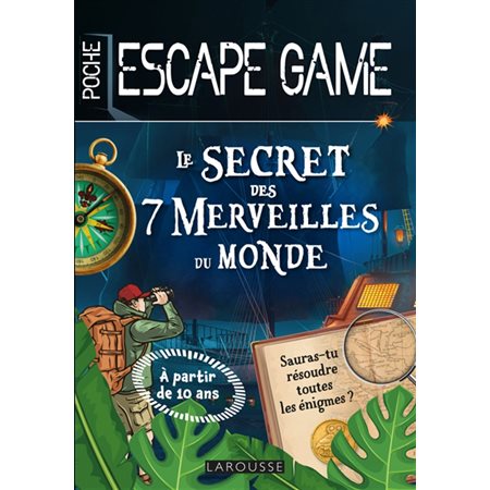 Le secret des 7 merveilles du monde, Escape Game