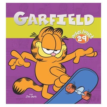 Poids Lourd, tome 29, Garfield