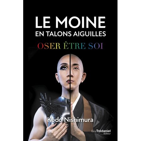 Le moine en talons aiguilles : oser être soi