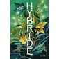 La levée du voile, tome 1. Hybride