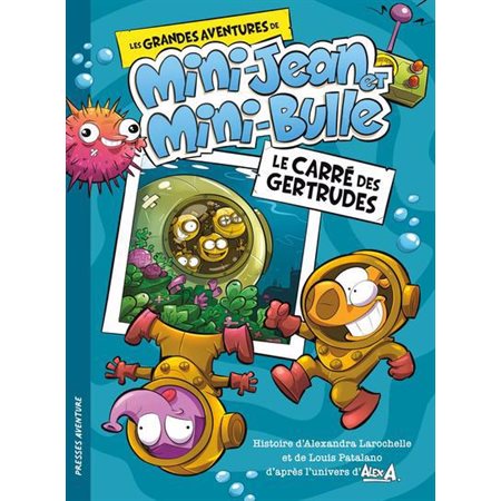 Le carré des Gertrudes' Mini-Jean et Mini-bulle