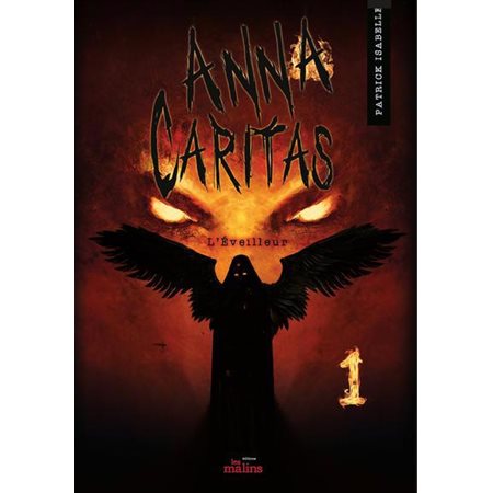 L''éveilleur, partie 1, Anna Caritas Tome 5