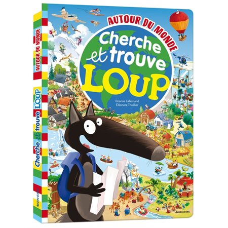 Cherche et Trouve Loup: Autour du monde