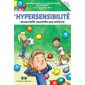 L''hypersensibilité sensorielle racontée aux enfants