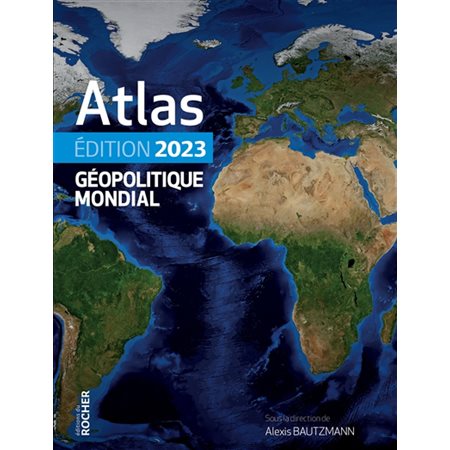 Atlas géopolitique mondial : 2023