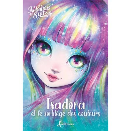 Isadora et le sortilège des couleurs nebulous stars