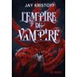 L''empire du vampire, Vol. 1