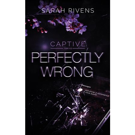Perfectly wrong, tome 1.5, Captive