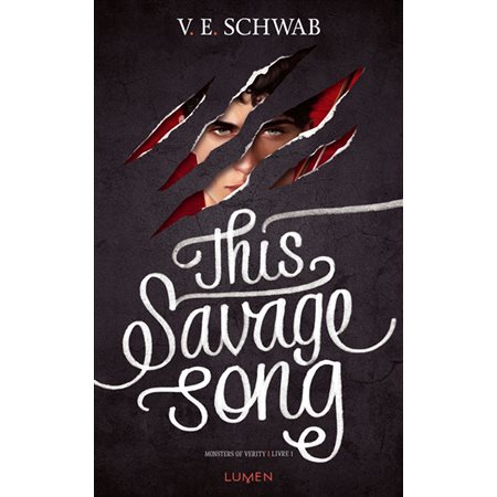 This savage song, tome 1, Monsters of verity