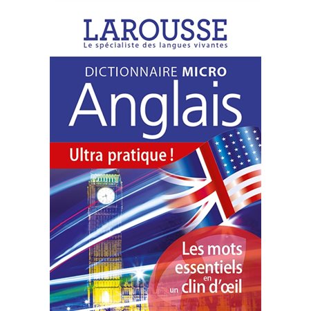 Dictionnaire micro Larousse anglais : français-anglais, anglais-français