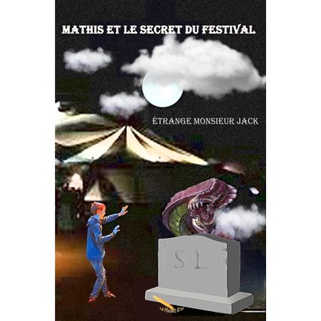 Mathis et le secret du festival, Étrange monsieur Jack