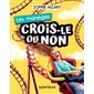 Crois-le ou non: Les manèges