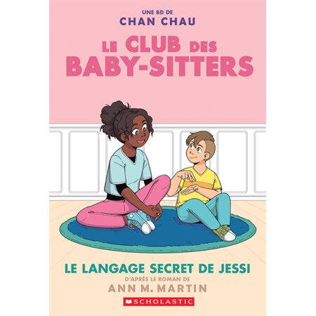 Le langage secret de Jessi, tome 12 Le Club des Baby-sitters