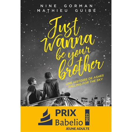 Just wanna be your brother : une histoire de Ashes falling for the sky