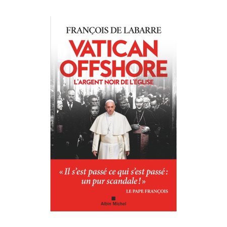 Vatican offshore : l''argent noir de l''Eglise