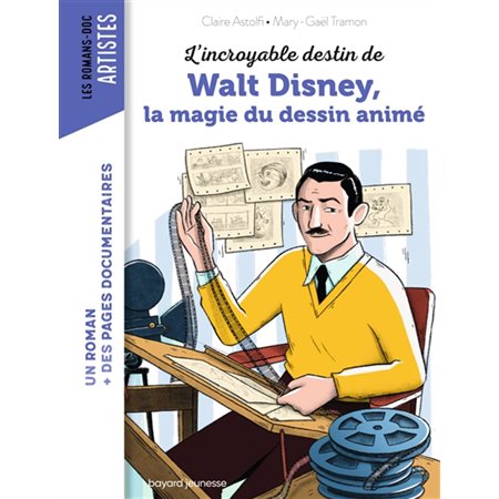 L'incroyable destin de Walt Disney, la magie du dessin animé