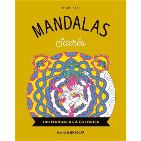 Mandalas sacrés : 100 dessins à colorier