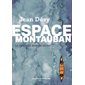 Espace Montauban : le dernier roman scout